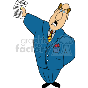 The clipart image depicts a cartoon character who appears to be a businessman. He is bald on the top with hair on the sides, wearing glasses, a blue suit with a red tie and a handkerchief in the breast pocket. He is holding a paper labeled MEMO in his raised hand and looks like he is yelling or shouting, possibly to communicate some urgent information.